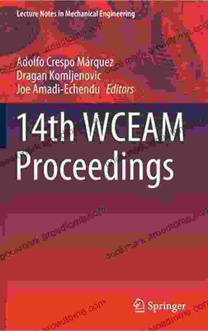 14th WCEAM Proceedings 14th WCEAM Proceedings (Lecture Notes In Mechanical Engineering)