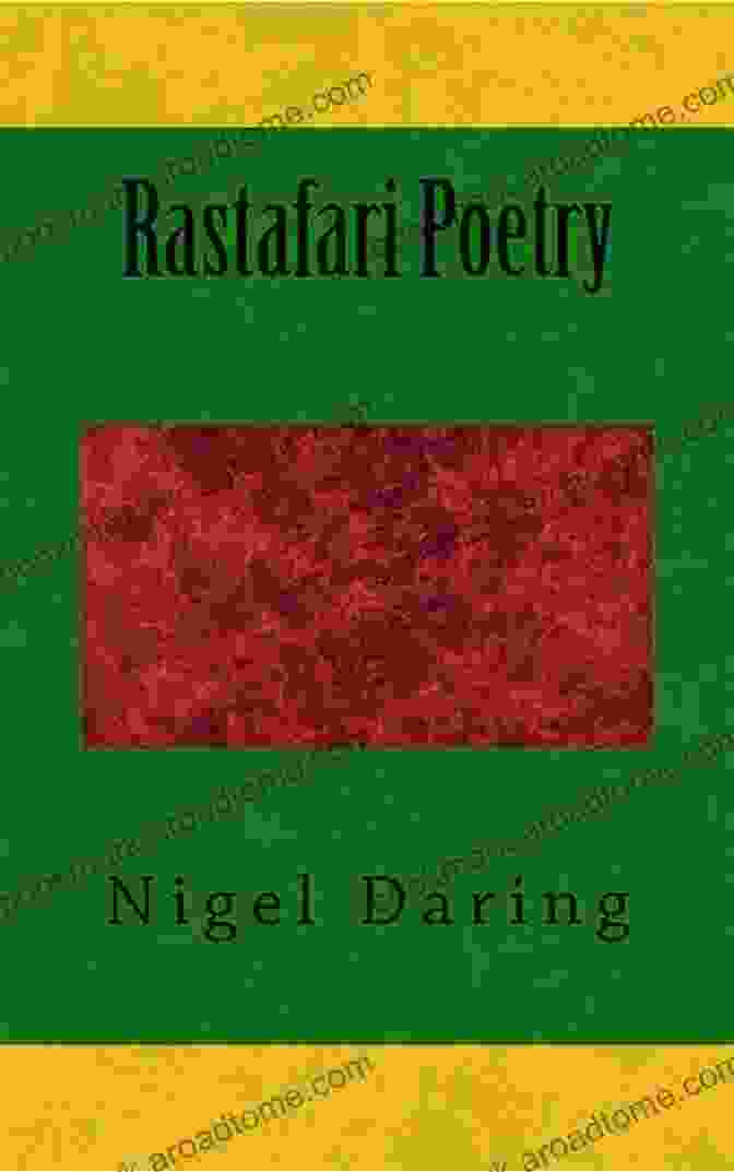 A Collection Of Nigel Daring's Poetry Books, Featuring Vibrant Rastafari Imagery. Collection: The Best Rastafari Poems Of Nigel Daring