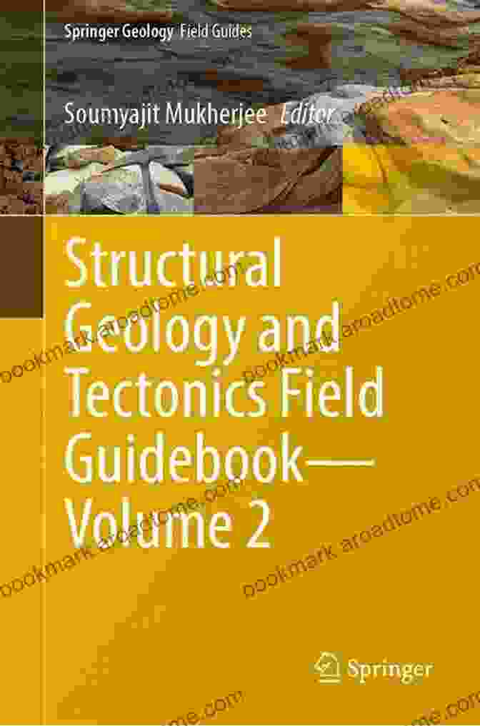 Book Cover Image Of Structural Geology And Tectonics Field Guidebook Volume Springer Geology Structural Geology And Tectonics Field Guidebook Volume 1 (Springer Geology)