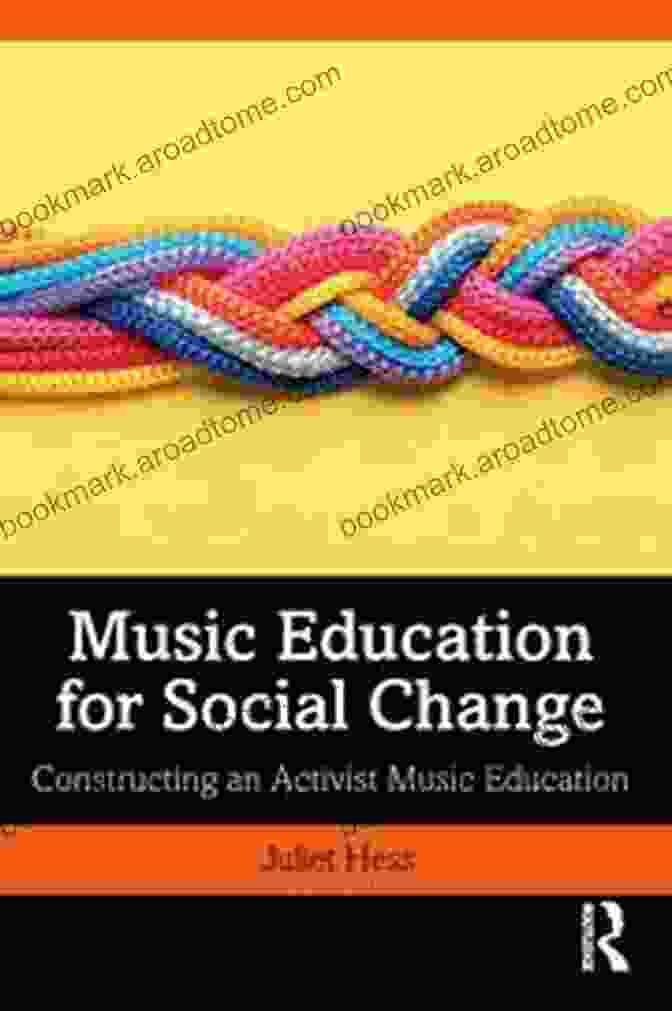 Book Cover Of 'Constructing An Activist Music Education' Music Education For Social Change: Constructing An Activist Music Education