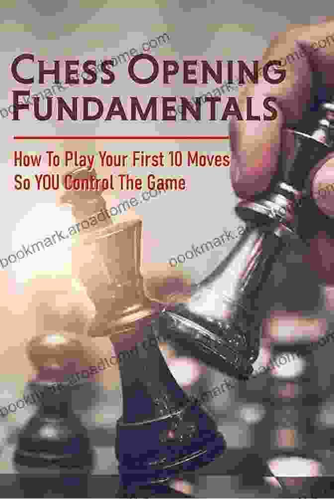 Chess Attack Strategies CHESS: 2 In 1: Learn All Fundamentals To Play Chess Study Your Openings Enhance Your Attack Strategies And Annihilate Your Opponent