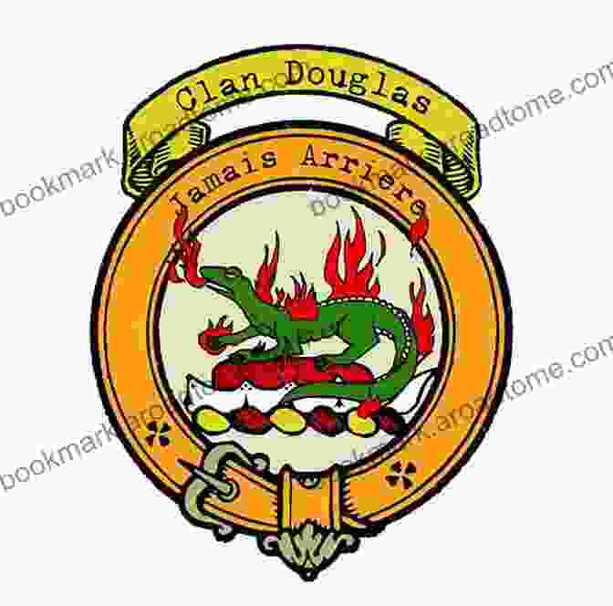 Clan Douglas Crest Clan Douglas From Warriors To Dukes (Scottish History)