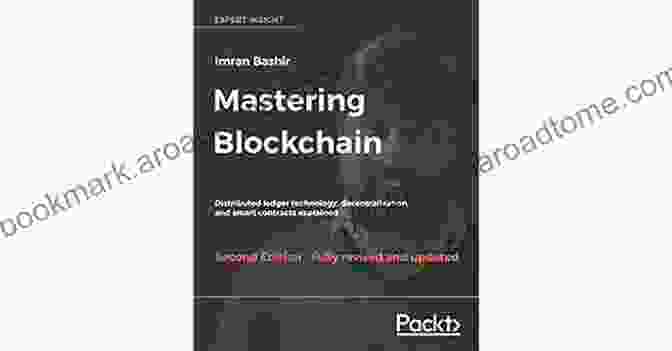 Decentralized Network Mastering Blockchain: Distributed Ledger Technology Decentralization And Smart Contracts Explained 2nd Edition