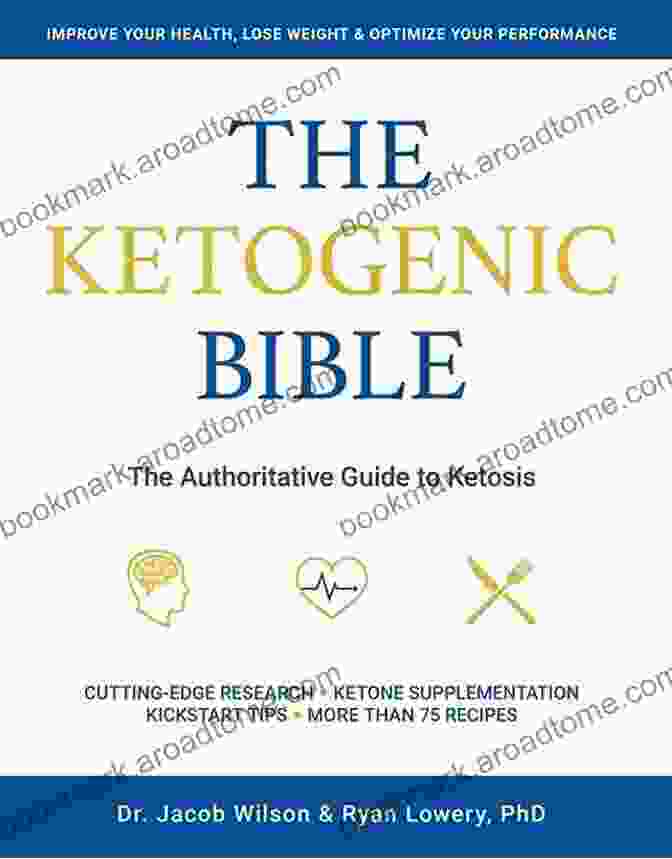 Ketogenic Bible By Jacob Wilson: Unlock The Power Of Fat For Optimal Health Ketogenic Bible Jacob Wilson