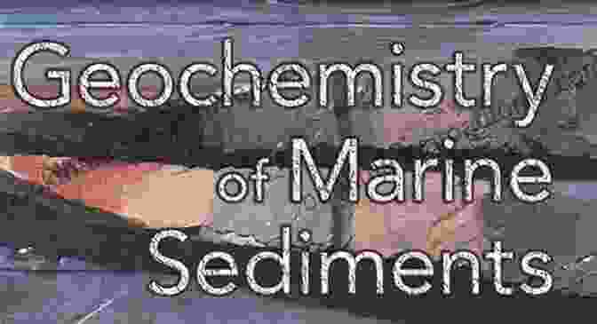 Marine Sediments And Geochemistry Marine Geochemistry Horst D Schulz