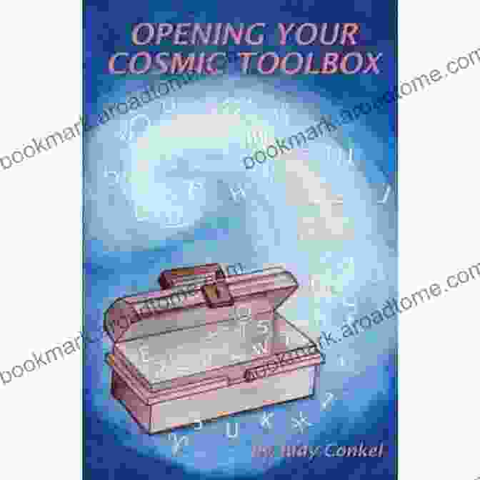 Opening Your Cosmic Toolbox Book Cover Opening Your Cosmic Toolbox Lisa Chamberlain