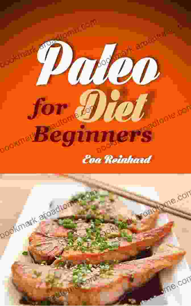 Paleo Diet Chart Paleo Diet For Beginners: 21 Easy To Prepare Paleo Recipes For Newbies (Grain Free Gluten Free Paleo Recipes)