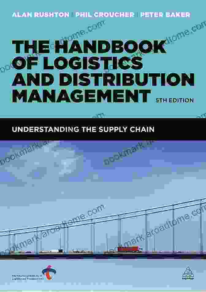 Procurement, Production, And Distribution Logistics Handbook Cover Logistic Core Operations With SAP: Procurement Production And Distribution Logistics