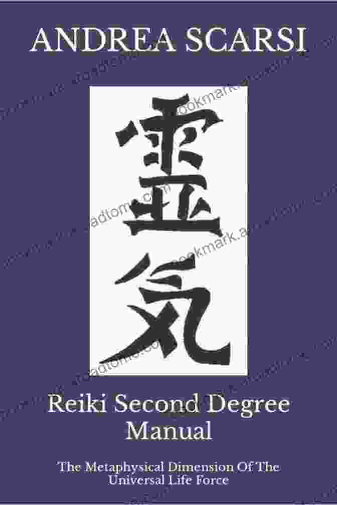 Reiki Second Degree Manual: A Journey To Healing And Empowerment Okuden: Reiki Second Degree Manual: Everything You Need To Know About Reiki Healing And The Original Japanese Method