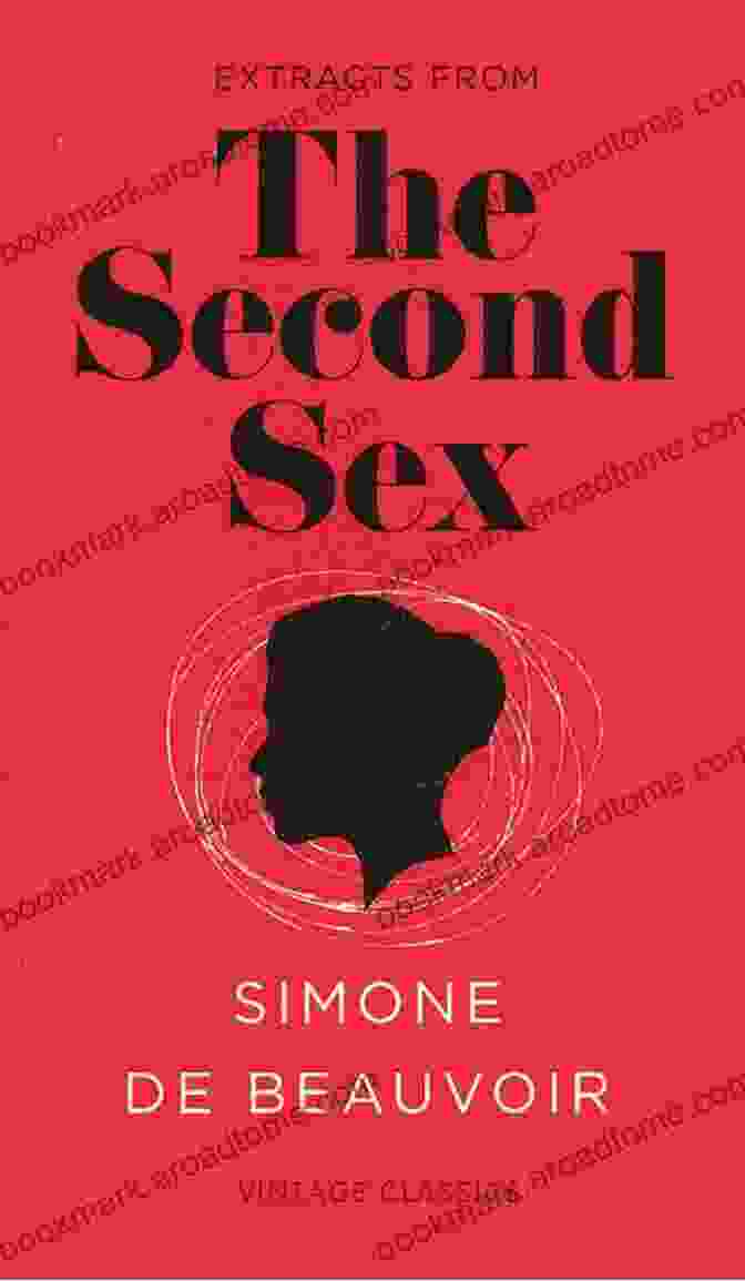 Simone De Beauvoir, Author Of The Second Sex Mightier Than The Sword: Rebels Reformers And Revolutionaries Who Changed The World Through Writing