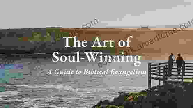 The Art Of Winning Souls | Transformational Evangelism | Soul Winning Handbook The Art Of Winning Souls: Pastoral Care Of Novices (Monastic Wisdom 35)