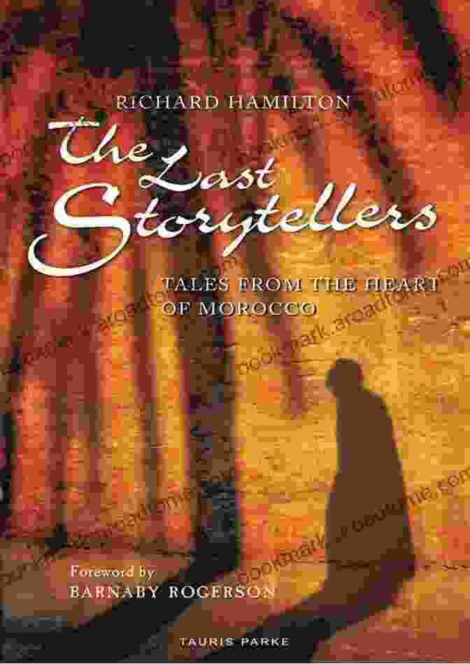 The Captivating Cover Of 'Tales From The Heart Of Morocco' The Last Storytellers: Tales From The Heart Of Morocco