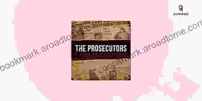 The Cover Of The Book 'The Prosecutors' By Ronald L. Soble And Thomas B. Allen Dr Sam Sheppard On Trial: Prosecutors And Marilyn Sheppard Murder: The Prosecutors And The Marilyn Sheppard Murder (True Crime History)