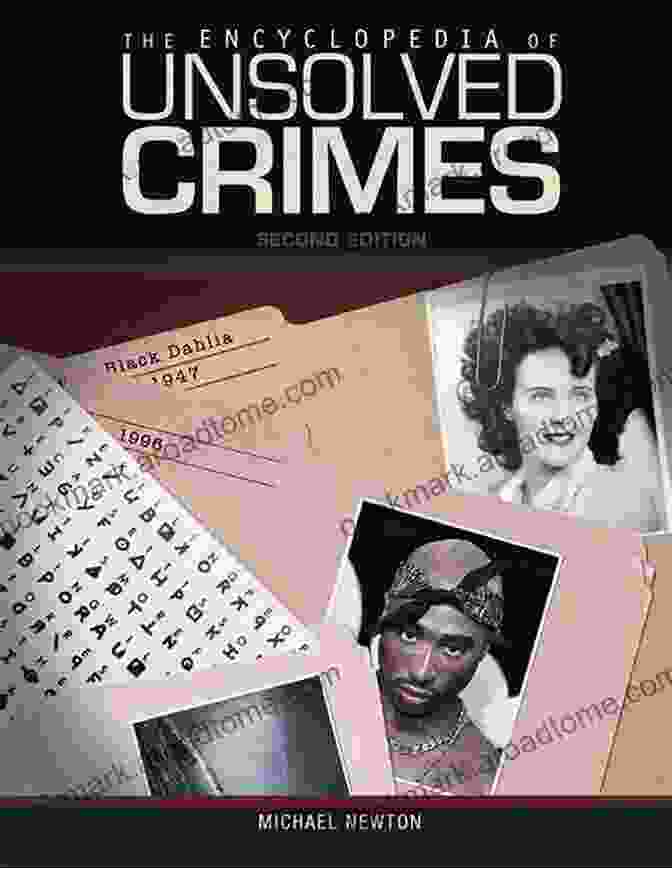 The Encyclopedia Of Unsolved Crimes Book Cover The Encyclopedia Of Unsolved Crimes