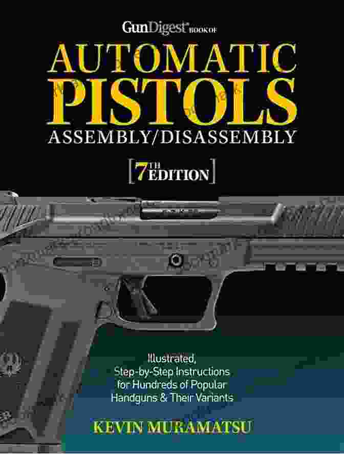 The Gun Digest Of Firearms Assembly Disassembly Part 4 Automatic Pistols Book Cover The Gun Digest Of Firearms Assembly/Disassembly Part I Automatic Pistols