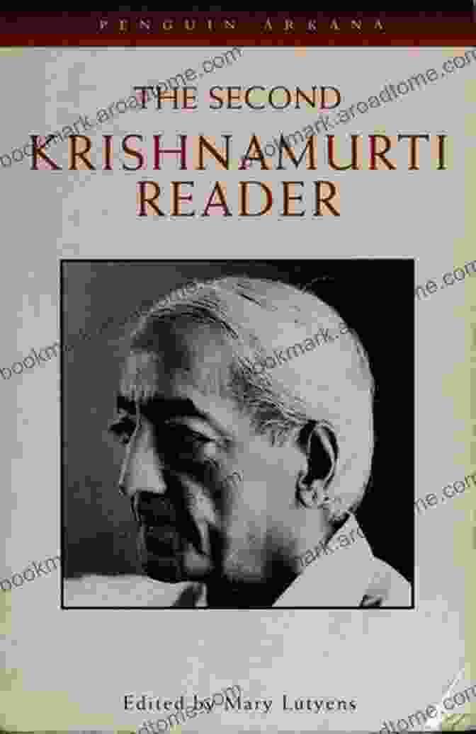 The Krishnamurti Reader Book Cover With A Serene Portrait Of Jiddu Krishnamurti And The Title In Bold Letters The Krishnamurti Reader J Krishnamurti