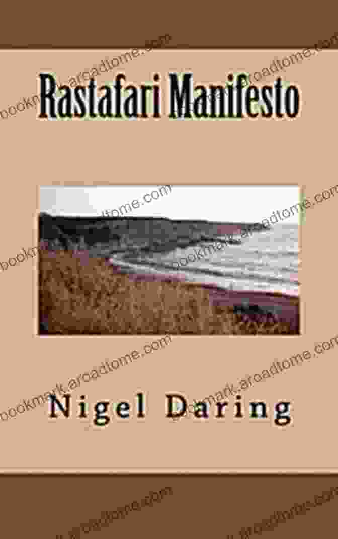 The Rastafari Manifesto Book Cover Rastafari Manifesto Nigel Daring