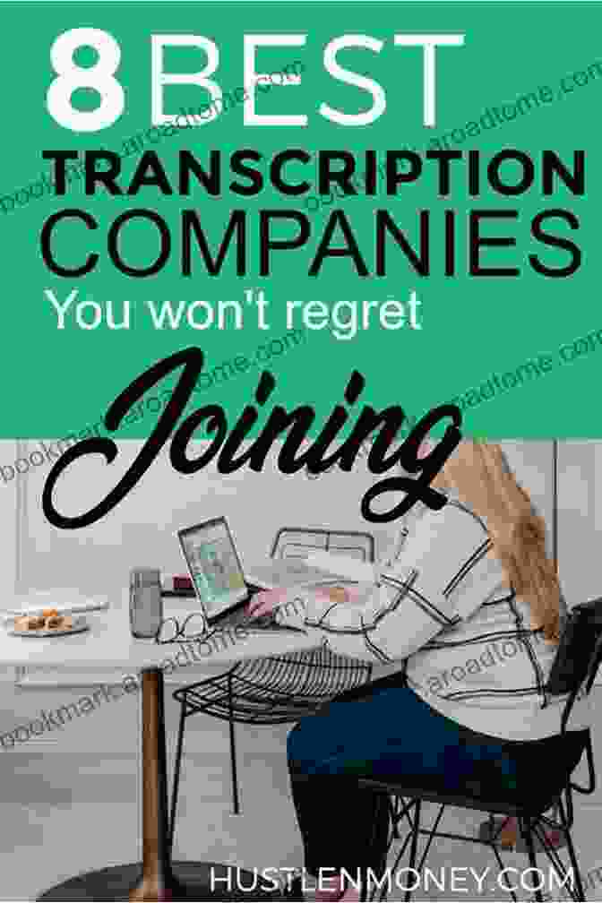 Top Online Transcription Companies Top 70 Online Transcription Companies: Become A General Medical Legal Transcriptionist Start Making Money From The Comfort Of Your Own Home