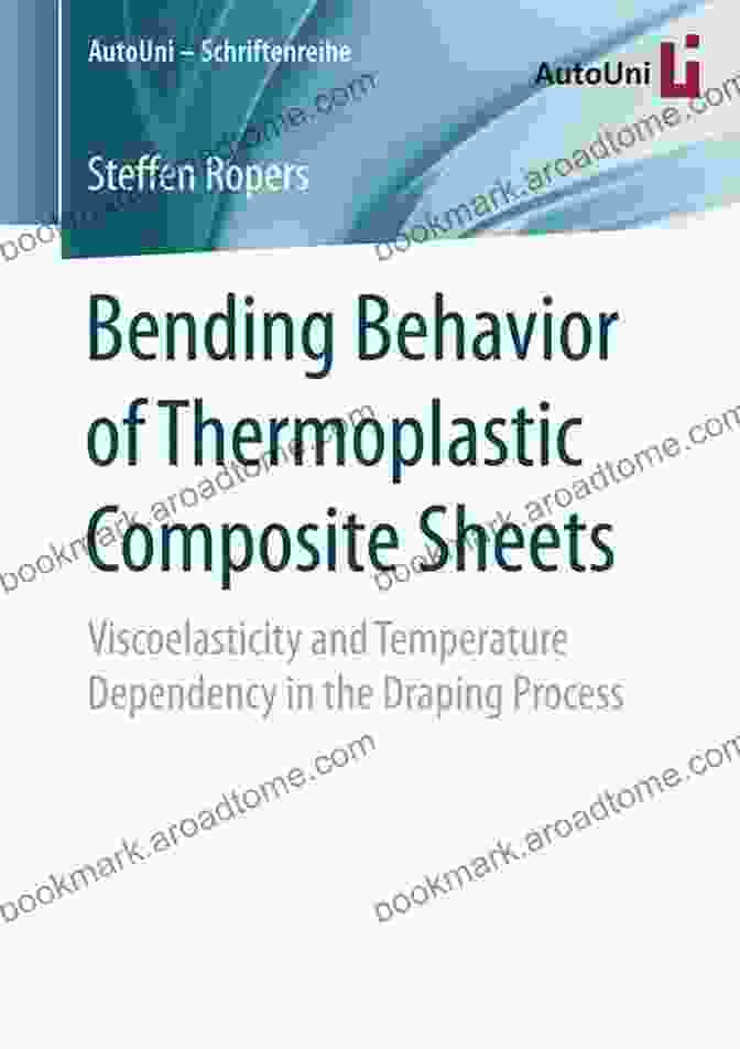 Viscoelasticity Graph Bending Behavior Of Thermoplastic Composite Sheets: Viscoelasticity And Temperature Dependency In The Draping Process (AutoUni Schriftenreihe 99)