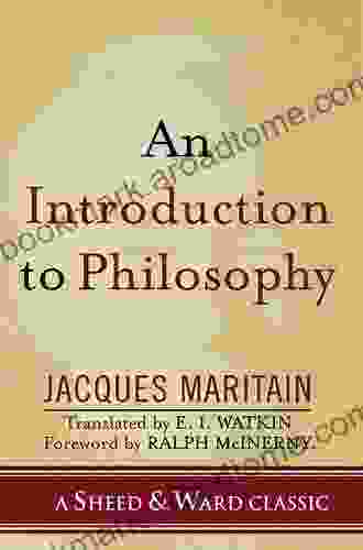 An Introduction To Philosophy (A Sheed Ward Classic)