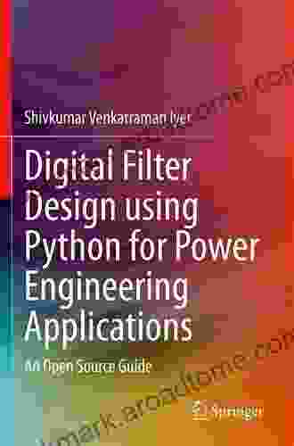 Digital Filter Design Using Python For Power Engineering Applications: An Open Source Guide