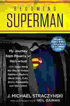 Becoming Superman: My Journey From Poverty To Hollywood