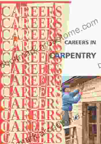 Careers In Carpentry (Careers Ebooks)