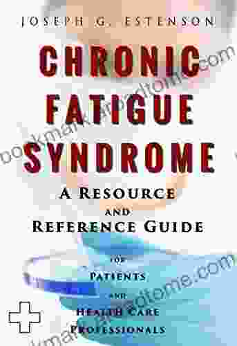 Chronic Fatigue Syndrome A Reference Guide (BONUS DOWNLOADS) (The Hill Resource And Reference Guide 110)