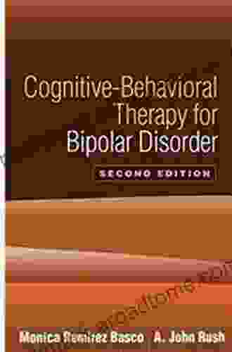 Cognitive Behavioral Therapy For Bipolar Disorder Second Edition