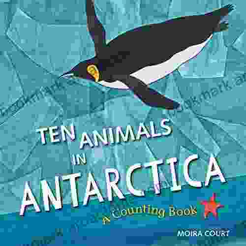 Ten Animals In Antarctica: A Counting