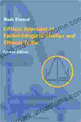 Critical Appraisal Of Epidemiological Studies Clinical Trials (Oxford Medical Publications)