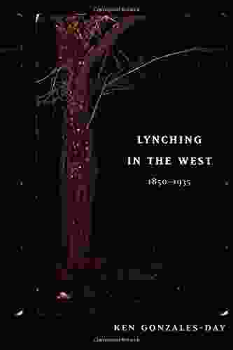 Lynching In The West: 1850 1935 (a John Hope Franklin Center Book)