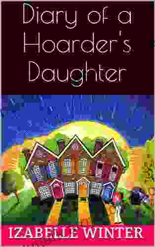 Diary Of A Hoarder S Daughter