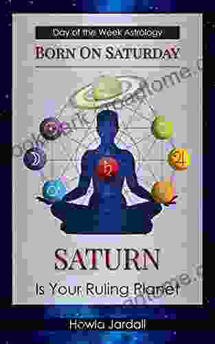 Born On Saturday: Saturn Is Your Ruling Planet (Day Of The Week Astrology 7)