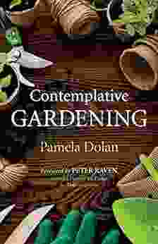 Contemplative Gardening Pamela Dolan