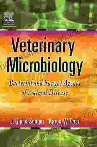 Veterinary Microbiology E Book: Bacterial And Fungal Agents Of Animal Disease