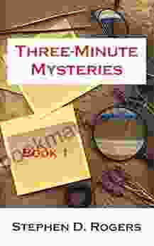 Three Minute Mysteries Stephen D Rogers