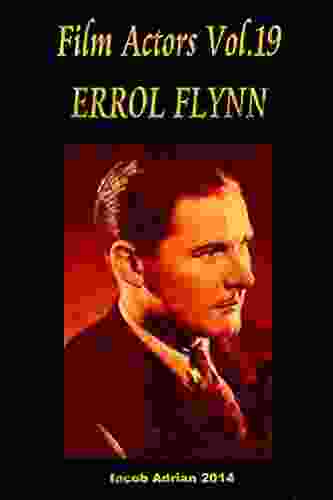 Film Actors Vol 19 ERROL FLYNN