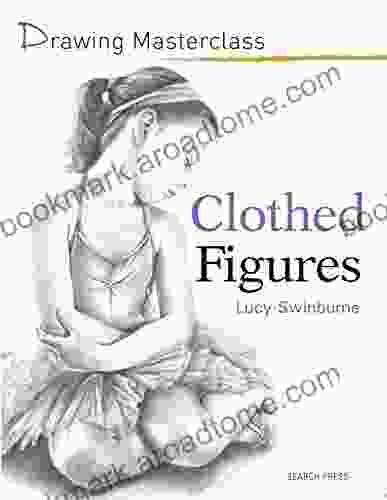 Drawing Masterclass: Clothed Figures Lucy Swinburne