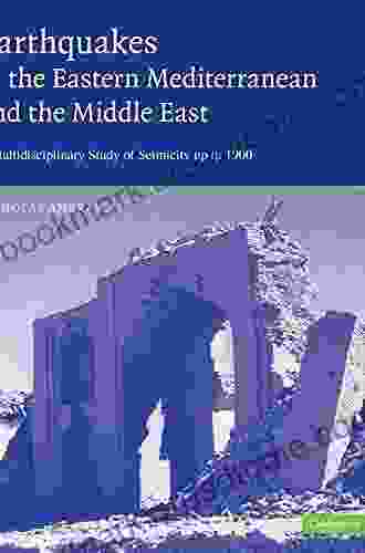 Earthquakes In The Mediterranean And Middle East: A Multidisciplinary Study Of Seismicity Up To 1900