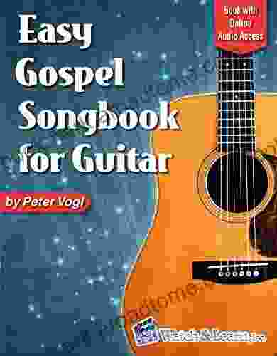 Easy Gospel Songbook For Guitar: With Online Audio Access