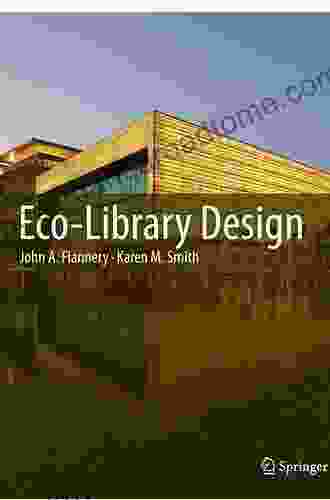 Eco Library Design John A Flannery