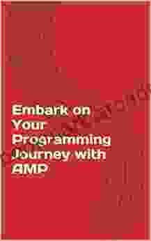 Embark On Your Programming Journey With AMP: Article