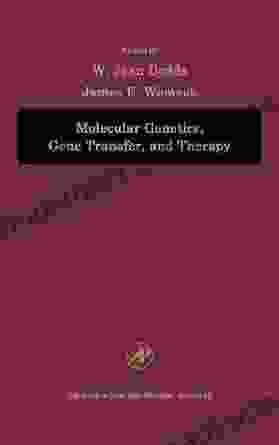 Molecular Genetics Gene Transfer And Therapy (ISSN 40)