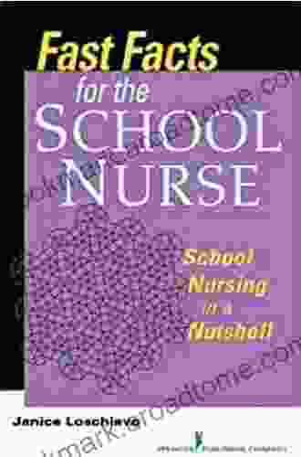 Fast Facts For The School Nurse Second Edition: School Nursing In A Nutshell