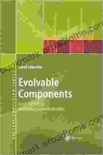 Evolvable Components: From Theory to Hardware Implementations (Natural Computing Series)