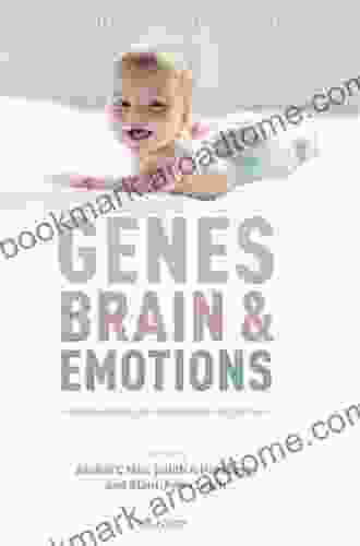 Genes brain and emotions: Interdisciplinary and Translational Perspectives (Series in Affective Science)