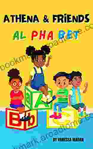 ATHENA FRIENDS ALPHABET (ATHENA AND FRIENDS)