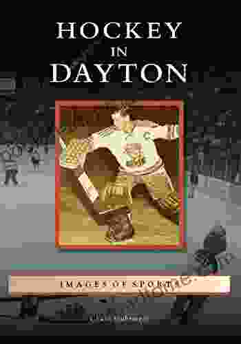 Hockey In Dayton (Images Of Sports)