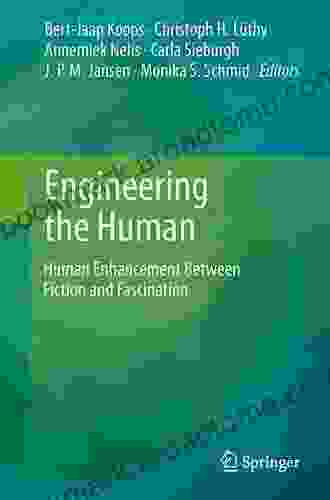 Engineering The Human: Human Enhancement Between Fiction And Fascination